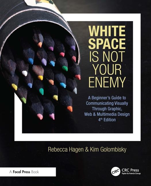 Cover: 9781032104348 | White Space Is Not Your Enemy | Kim Golombisky (u. a.) | Taschenbuch