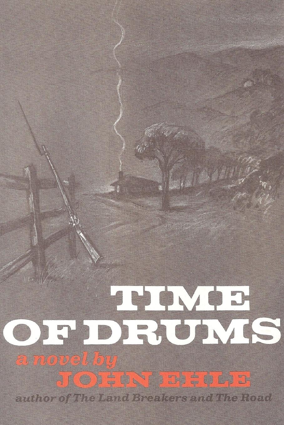 Cover: 9781941209066 | Time of Drums | John Ehle | Taschenbuch | Englisch | 2014