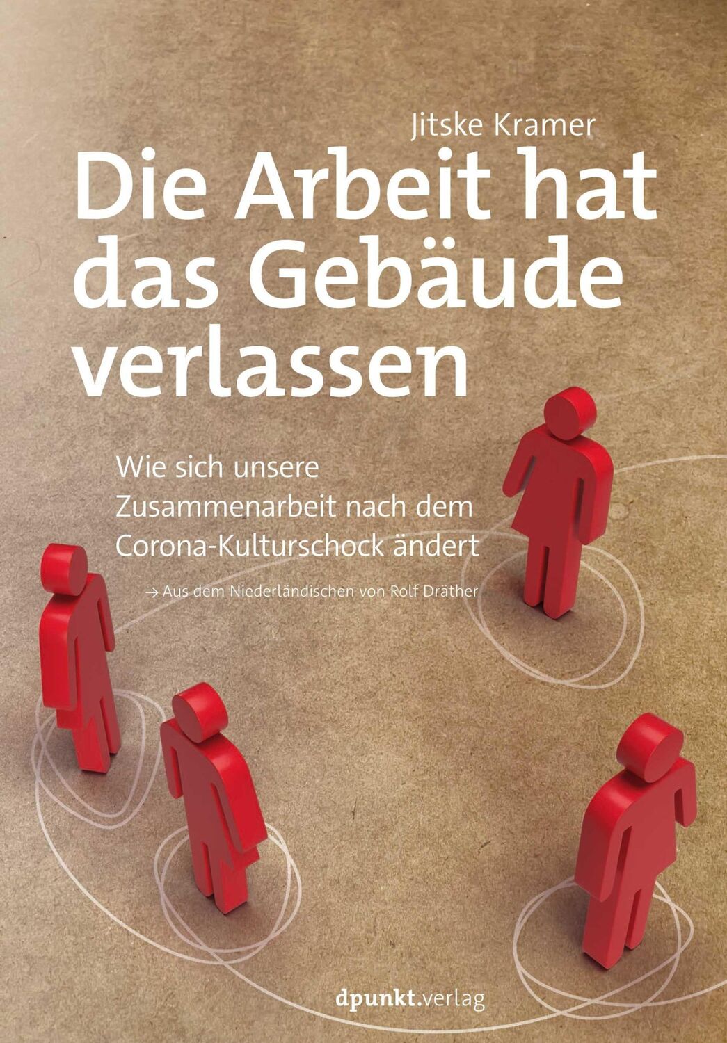 Cover: 9783864908637 | Die Arbeit hat das Gebäude verlassen | Jitske Kramer | Taschenbuch