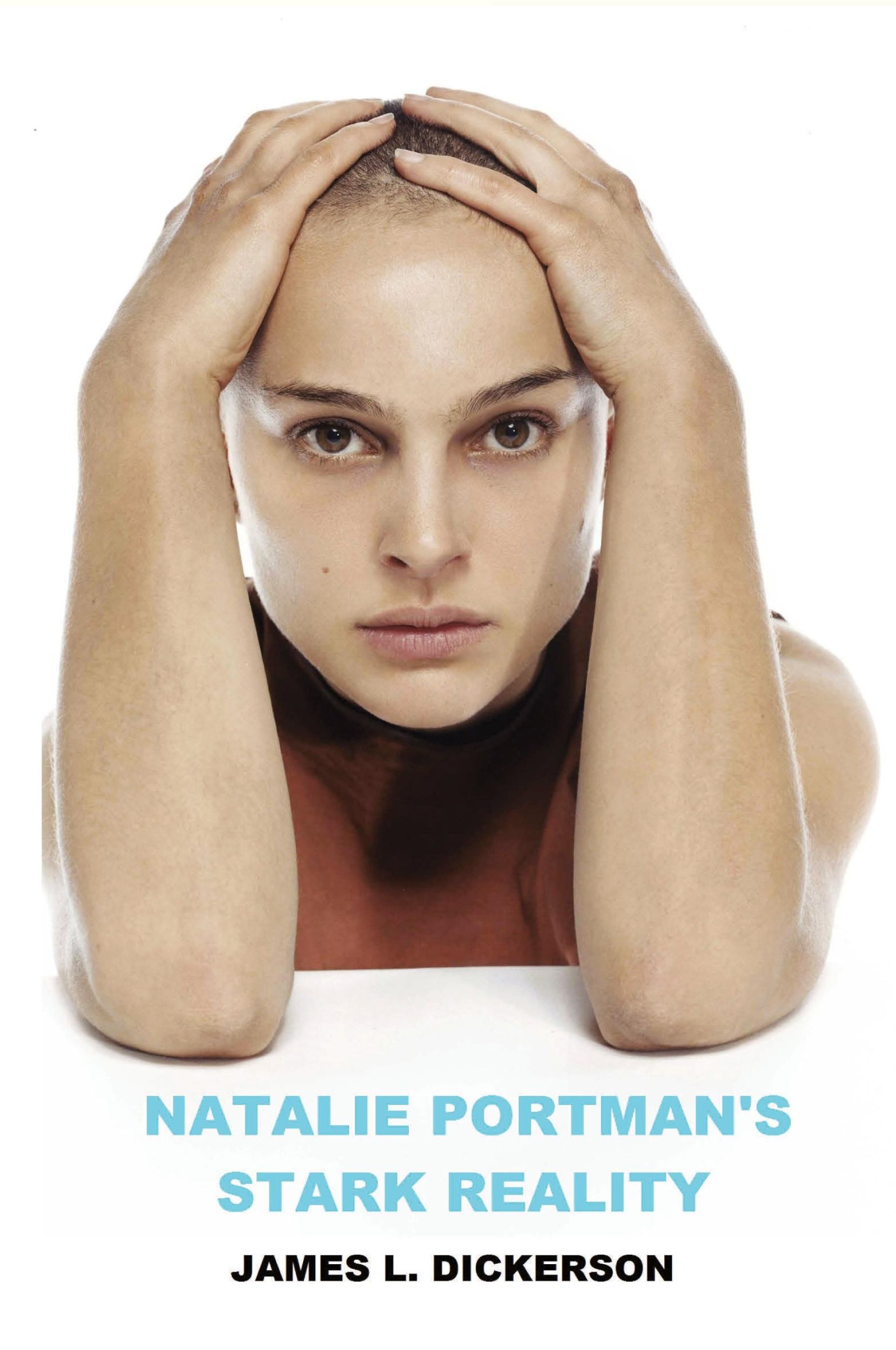 Cover: 9798985386257 | Natalie Portman's Stark Reality | James L. Dickerson | Buch | Englisch