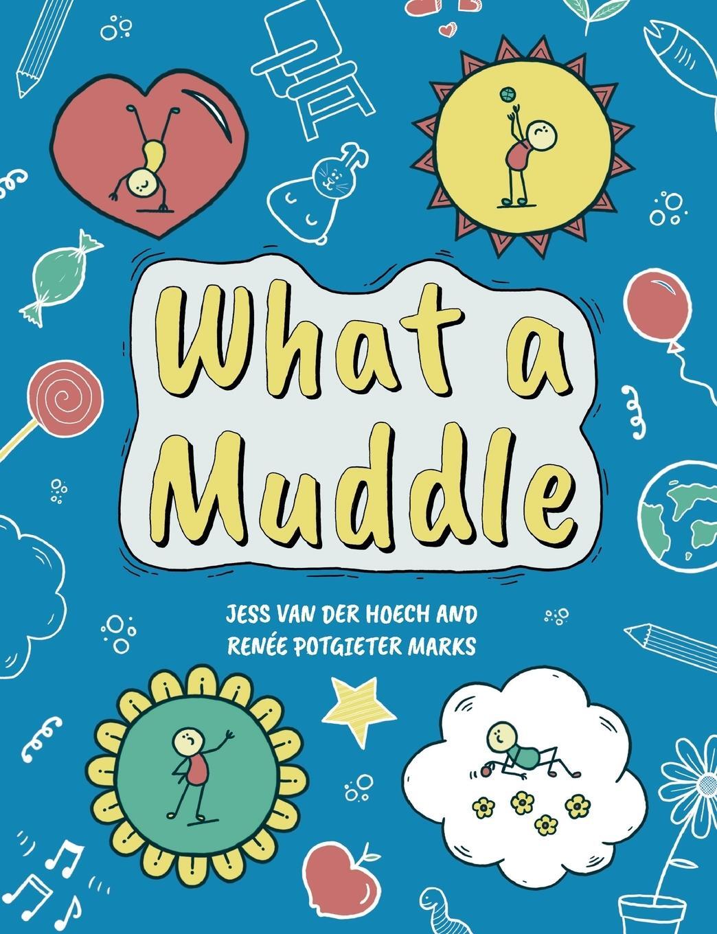 Cover: 9781838198701 | What A Muddle | Jess van der Hoech (u. a.) | Taschenbuch | Paperback