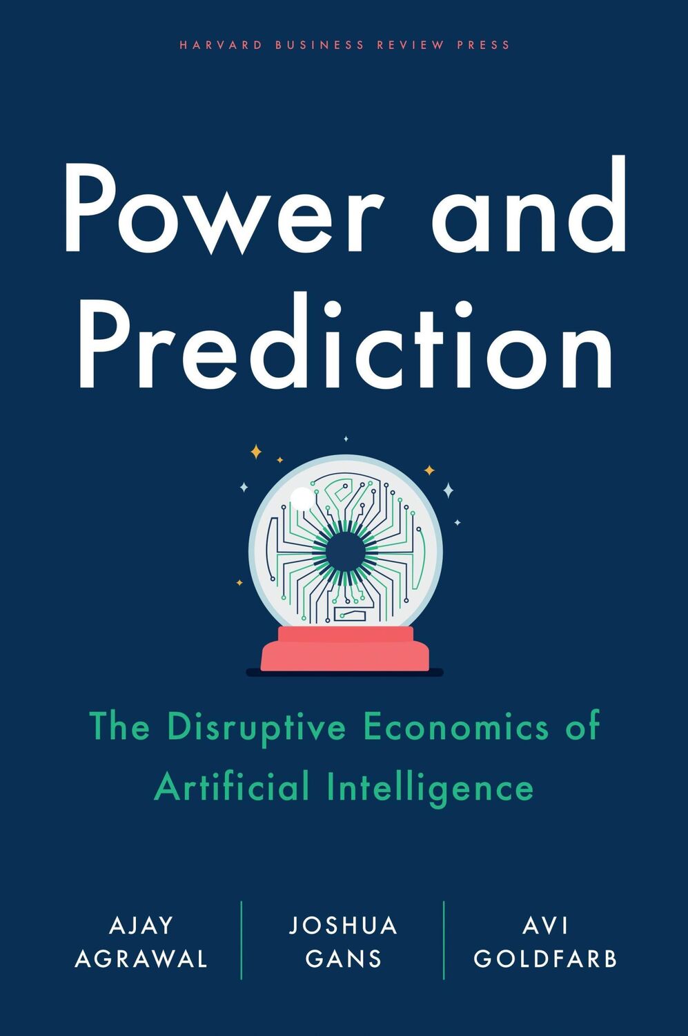 Cover: 9781647824198 | Power and Prediction | Ajay Agrawal (u. a.) | Buch | XVI | Englisch