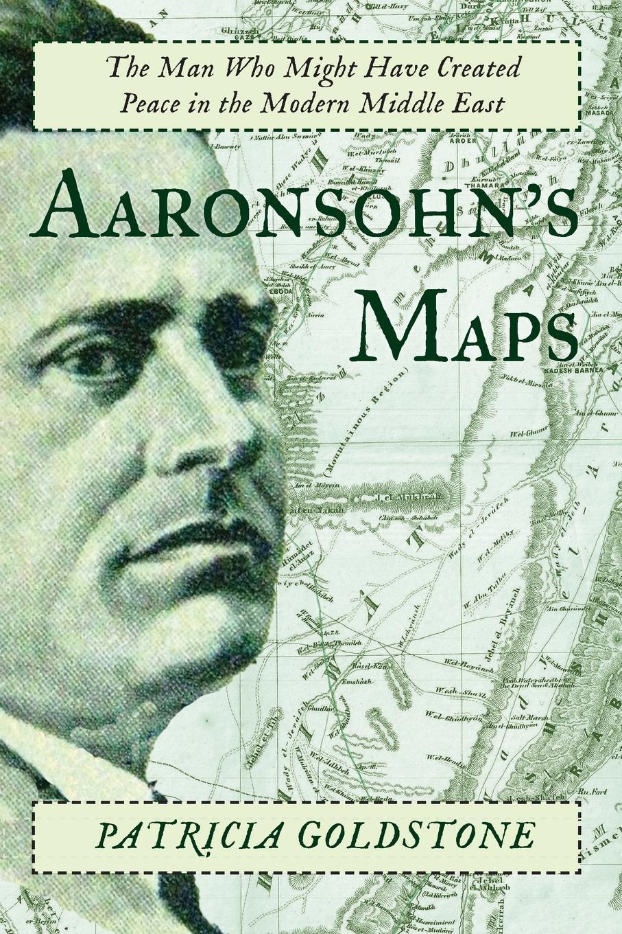 Cover: 9781619025592 | Aaronsohn's Maps | Patricia Goldstone | Taschenbuch | Paperback | 2015