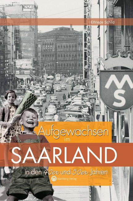 Cover: 9783831319206 | Aufgewachsen im Saarland in den 40er &amp; 50er Jahren | Elfriede Schild