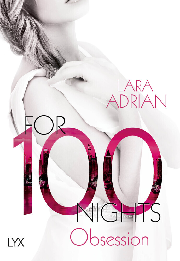 Cover: 9783736303362 | For 100 Nights - Obsession | Lara Adrian | Taschenbuch | 296 S. | 2017