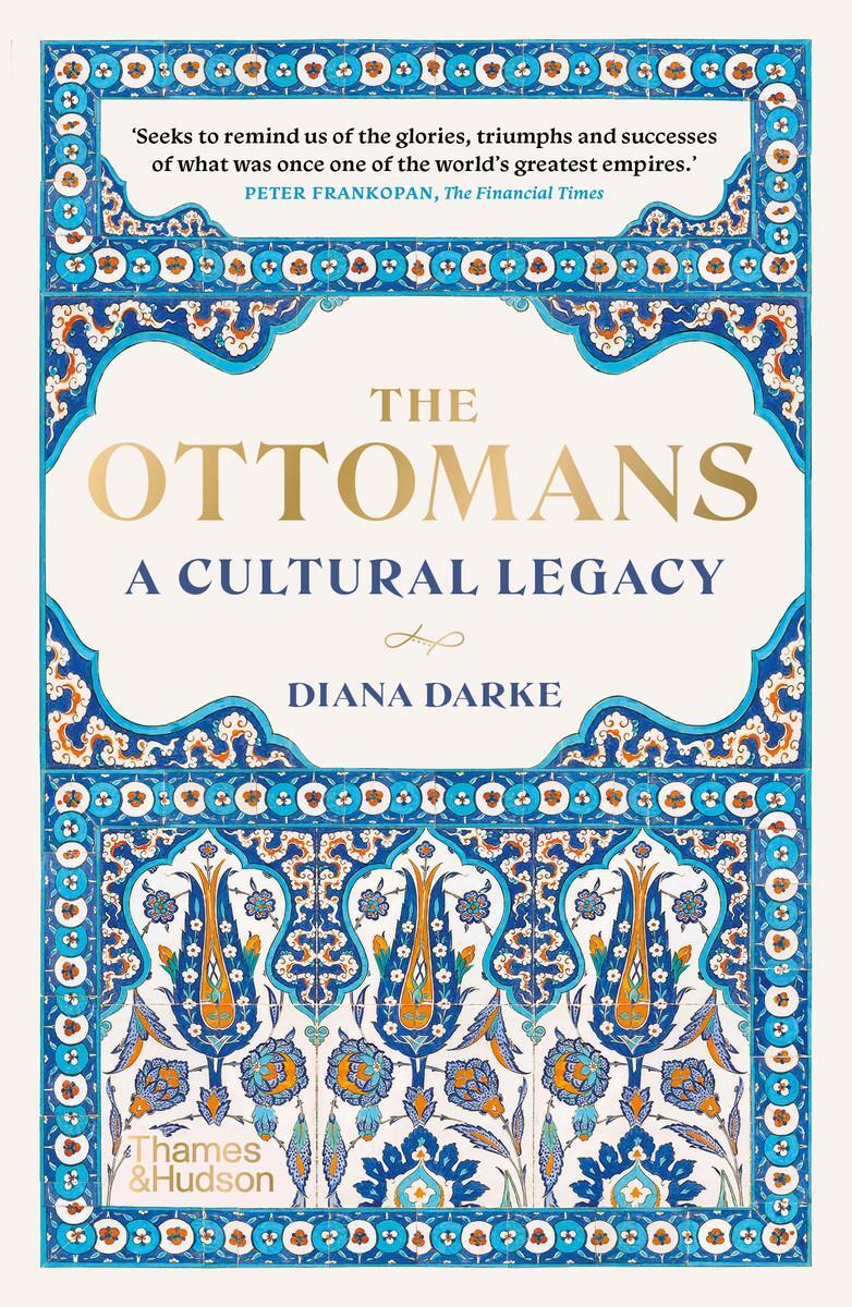 Cover: 9780500298183 | The Ottomans | Diana Darke | Taschenbuch | Englisch | 2024