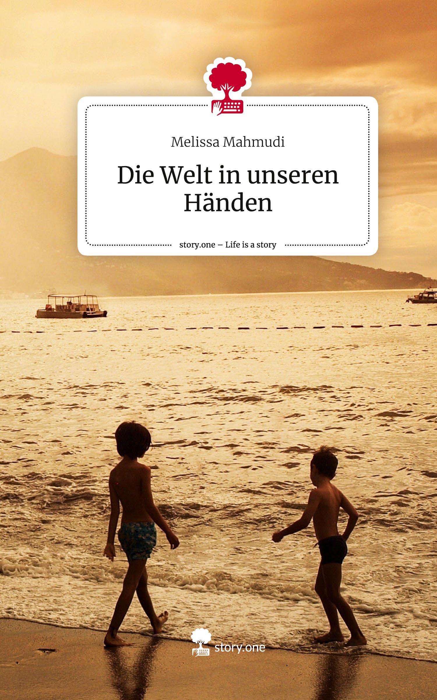 Cover: 9783711568212 | Die Welt in unseren Händen. Life is a Story - story.one | Mahmudi