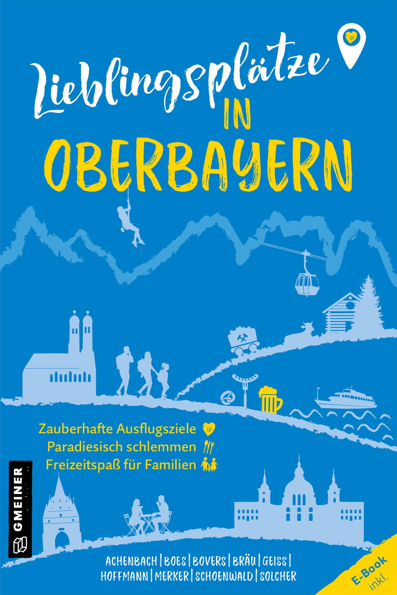 Cover: 9783839206232 | Lieblingsplätze in Oberbayern | Orte für Herz, Leib und Seele | Buch