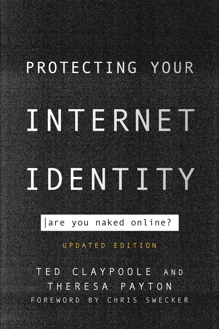 Cover: 9781442265394 | Protecting Your Internet Identity | Are You Naked Online? | Buch