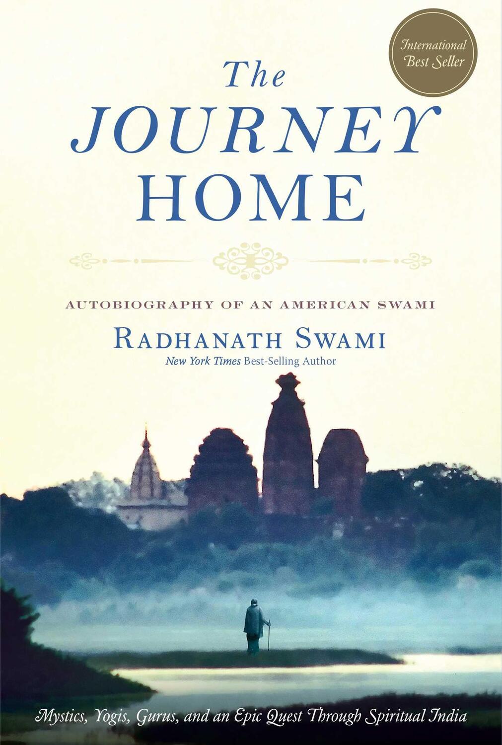 Cover: 9781601090560 | The Journey Home | Autobiography of an American Swami | Swami | Buch