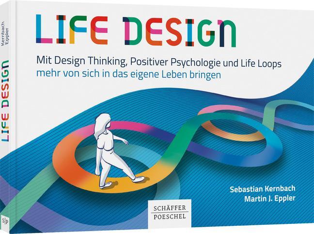 Cover: 9783791049229 | Life Design | Sebastian Kernbach (u. a.) | Taschenbuch | 270 S. | 2020