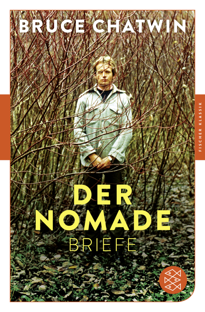 Cover: 9783596907021 | Der Nomade | Briefe 1948-1988 | Bruce Chatwin | Taschenbuch | 640 S.