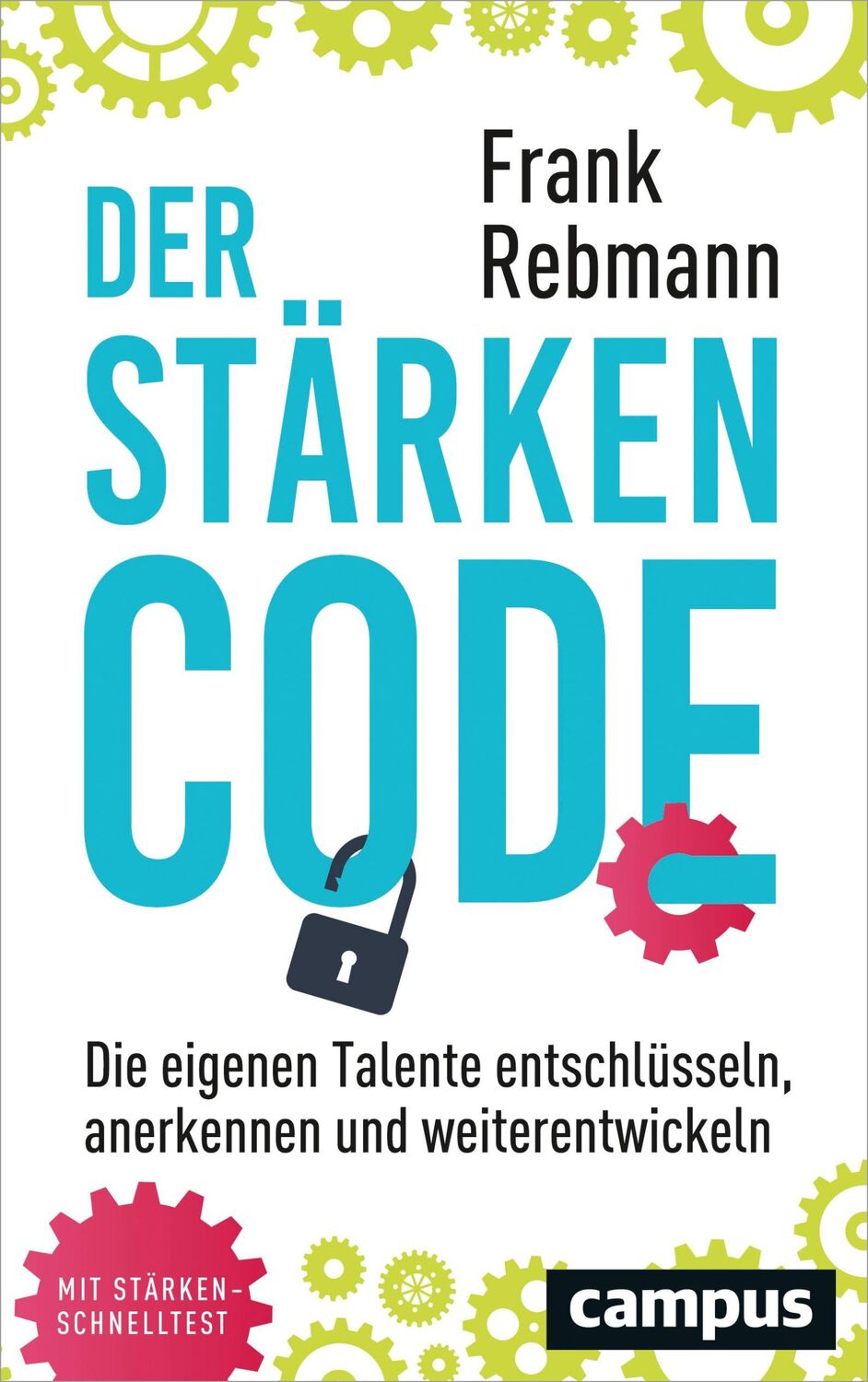 Cover: 9783593507361 | Der Stärken-Code | Frank Rebmann | Taschenbuch | 228 S. | Deutsch