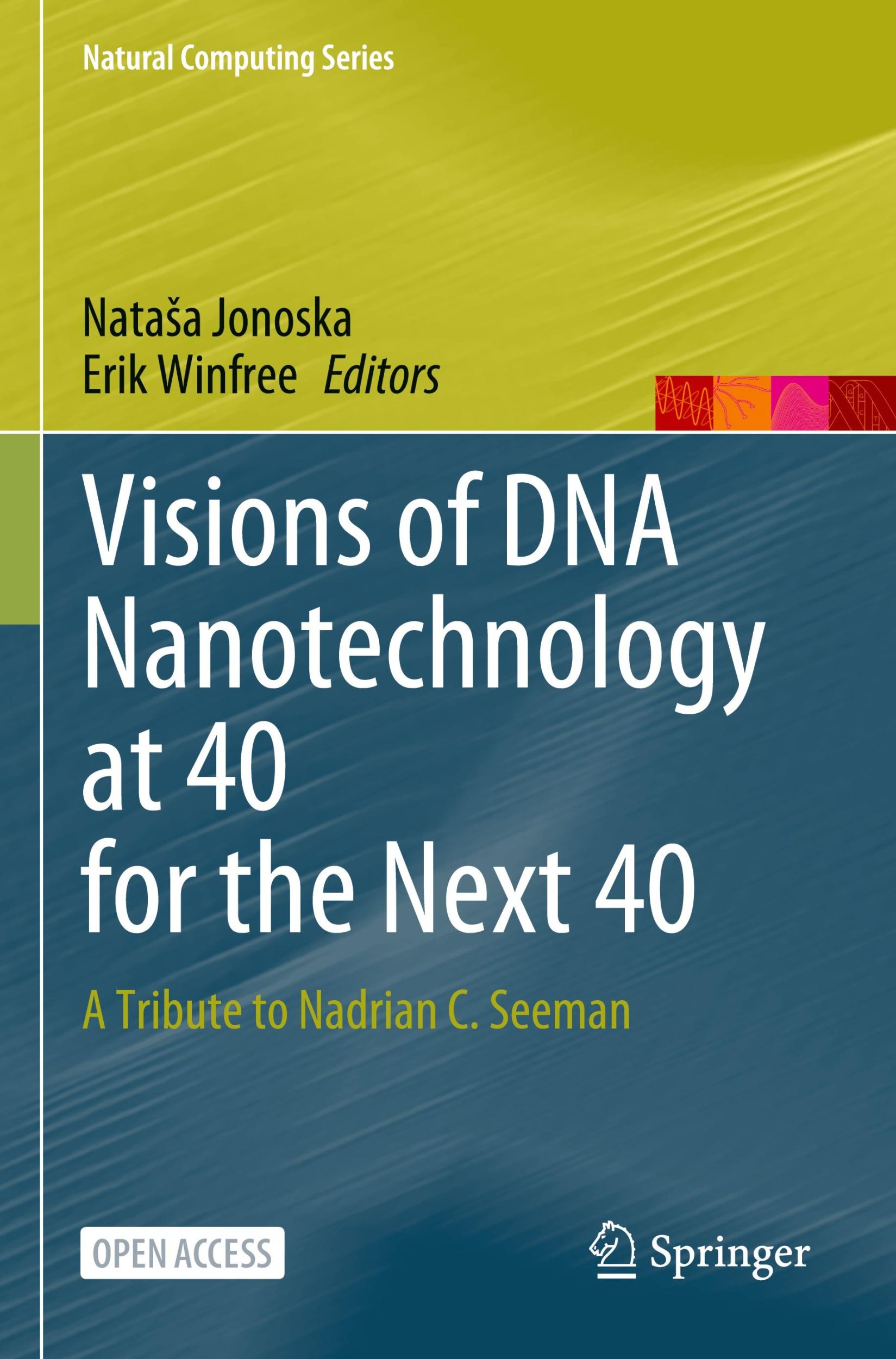 Cover: 9789811998935 | Visions of DNA Nanotechnology at 40 for the Next 40 | Winfree (u. a.)