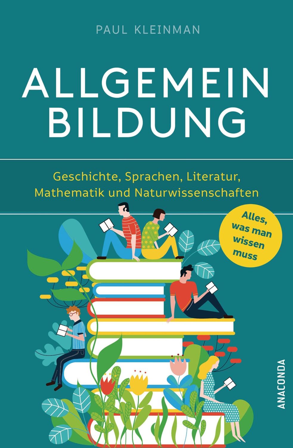 Cover: 9783730610039 | Allgemeinbildung. Alles was man wissen muss in Geschichte,...