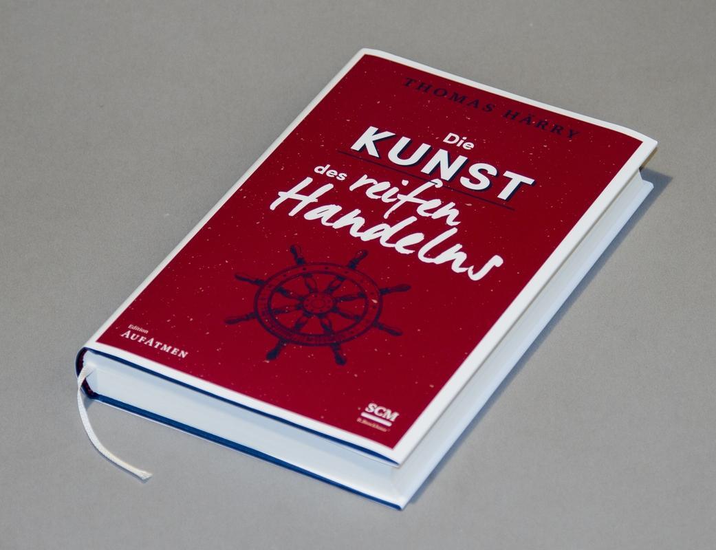 Bild: 9783417268348 | Die Kunst des reifen Handelns | Thomas Härry | Buch | 256 S. | Deutsch