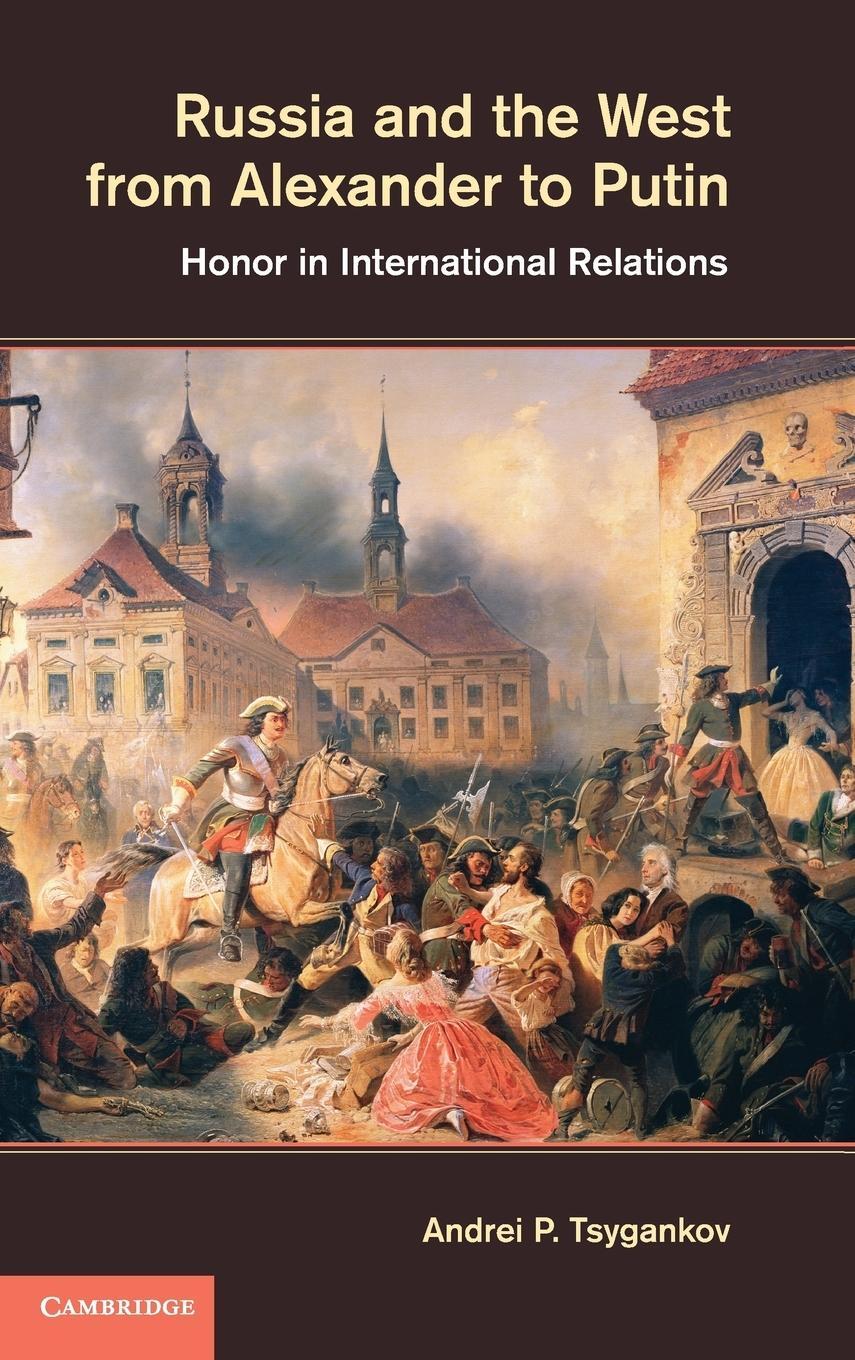 Cover: 9781107025523 | Russia and the West from Alexander to Putin | Andrei P. Tsygankov