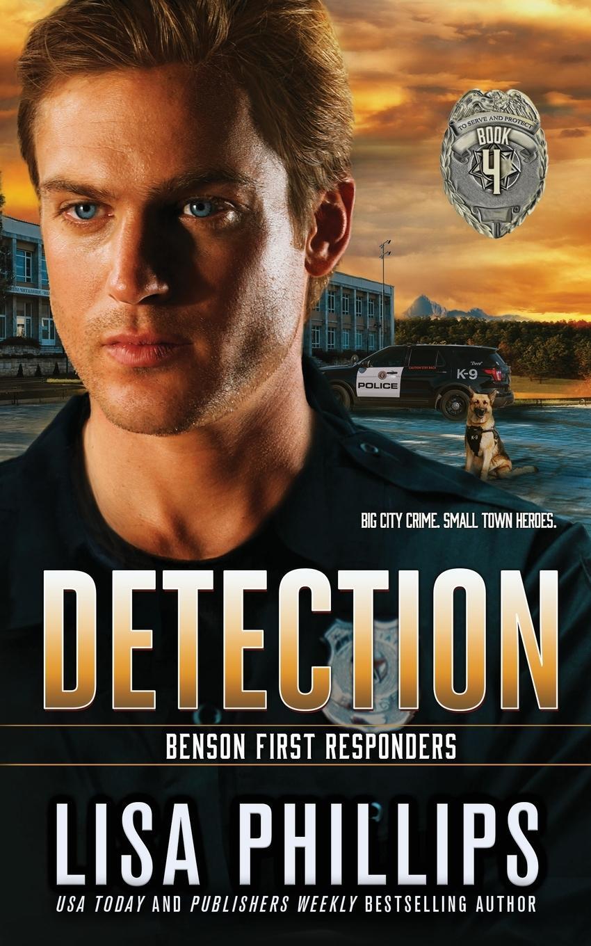 Cover: 9798885521697 | Detection | Lisa Phillips | Taschenbuch | Benson First Responders