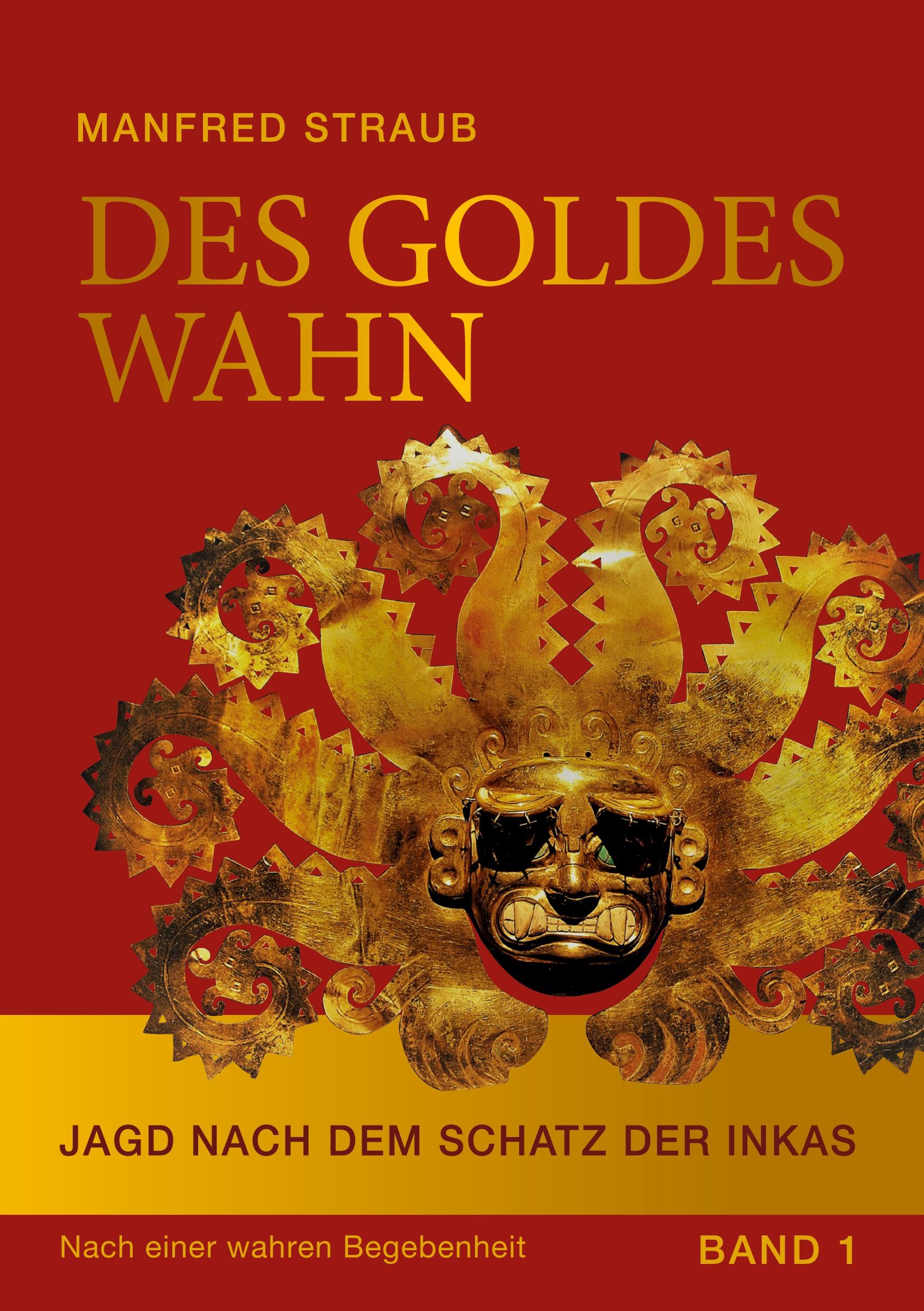 Cover: 9783757863494 | Des Goldes Wahn | Manfred Straub | Taschenbuch | 370 S. | Deutsch