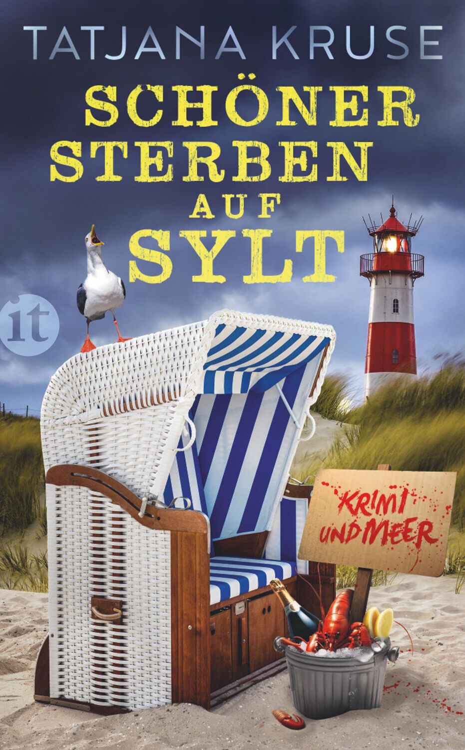 Cover: 9783458683483 | Schöner sterben auf Sylt | Krimödie Krimi und Meer | Tatjana Kruse