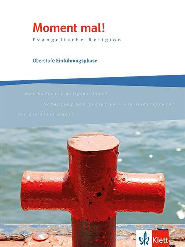 Cover: 9783120075455 | Moment mal! Einführungsphase. Schulbuch 10. Schuljahr (G8), 11....