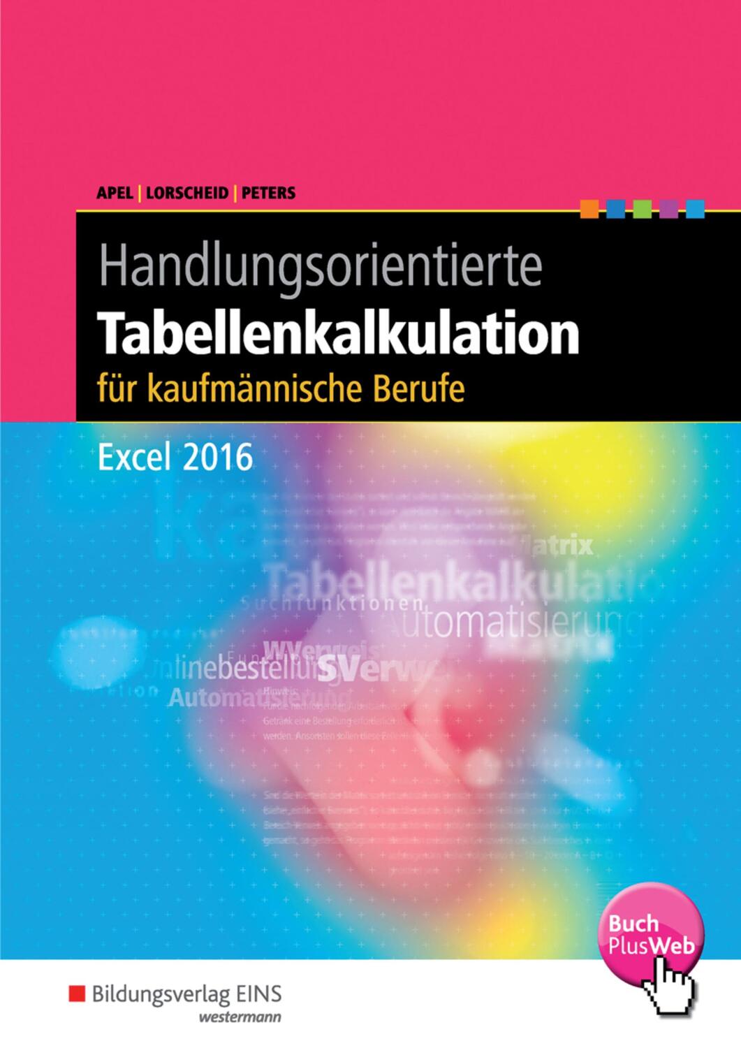 Cover: 9783427315155 | Handlungsorientierte Tabellenkalkulation für Büroberufe. Excel 2016