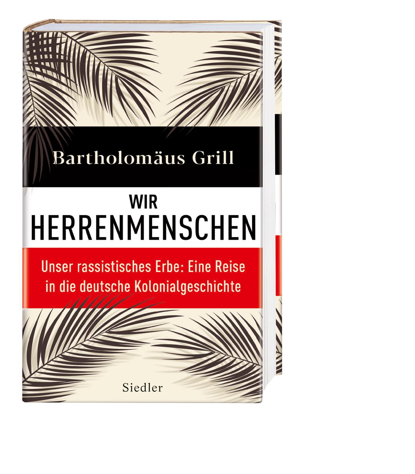 Bild: 9783827501103 | Wir Herrenmenschen | Bartholomäus Grill | Buch | 304 S. | Deutsch