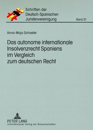 Cover: 9783631580240 | Das autonome internationale Insolvenzrecht Spaniens im Vergleich...