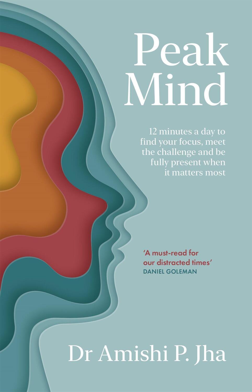 Cover: 9780349424941 | Peak Mind | Amishi Jha | Taschenbuch | Englisch | 2021