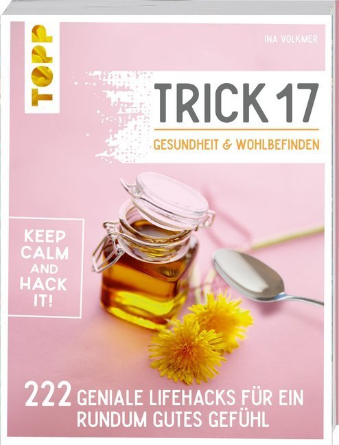 Cover: 9783772444951 | Trick 17 - Gesundheit &amp; Wohlbefinden | Ina Volkmer | Taschenbuch