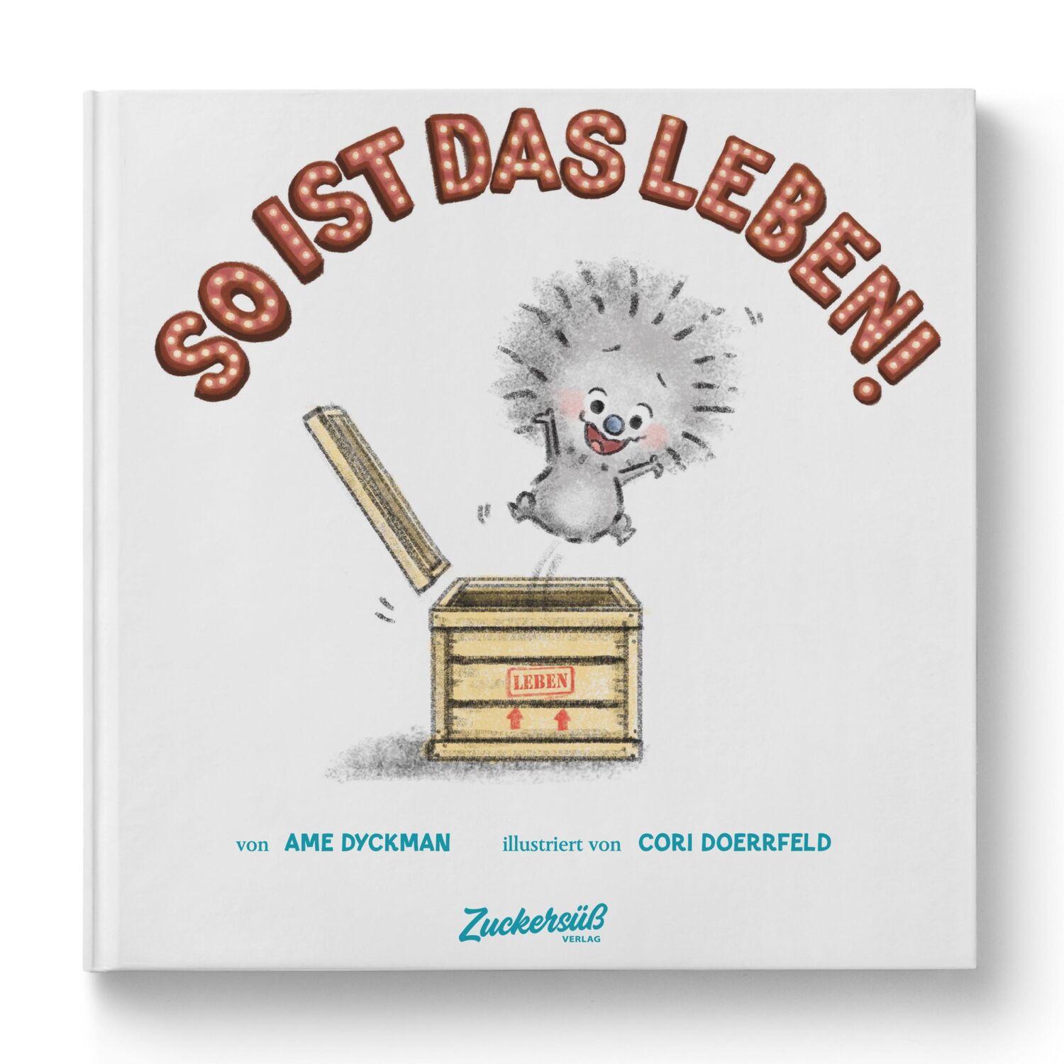 Cover: 9783982137988 | So ist das Leben! | Ame Dyckman | Buch | 40 S. | Deutsch | 2020