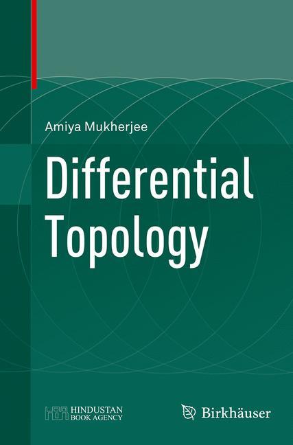 Cover: 9783319369389 | Differential Topology | Amiya Mukherjee | Taschenbuch | Paperback