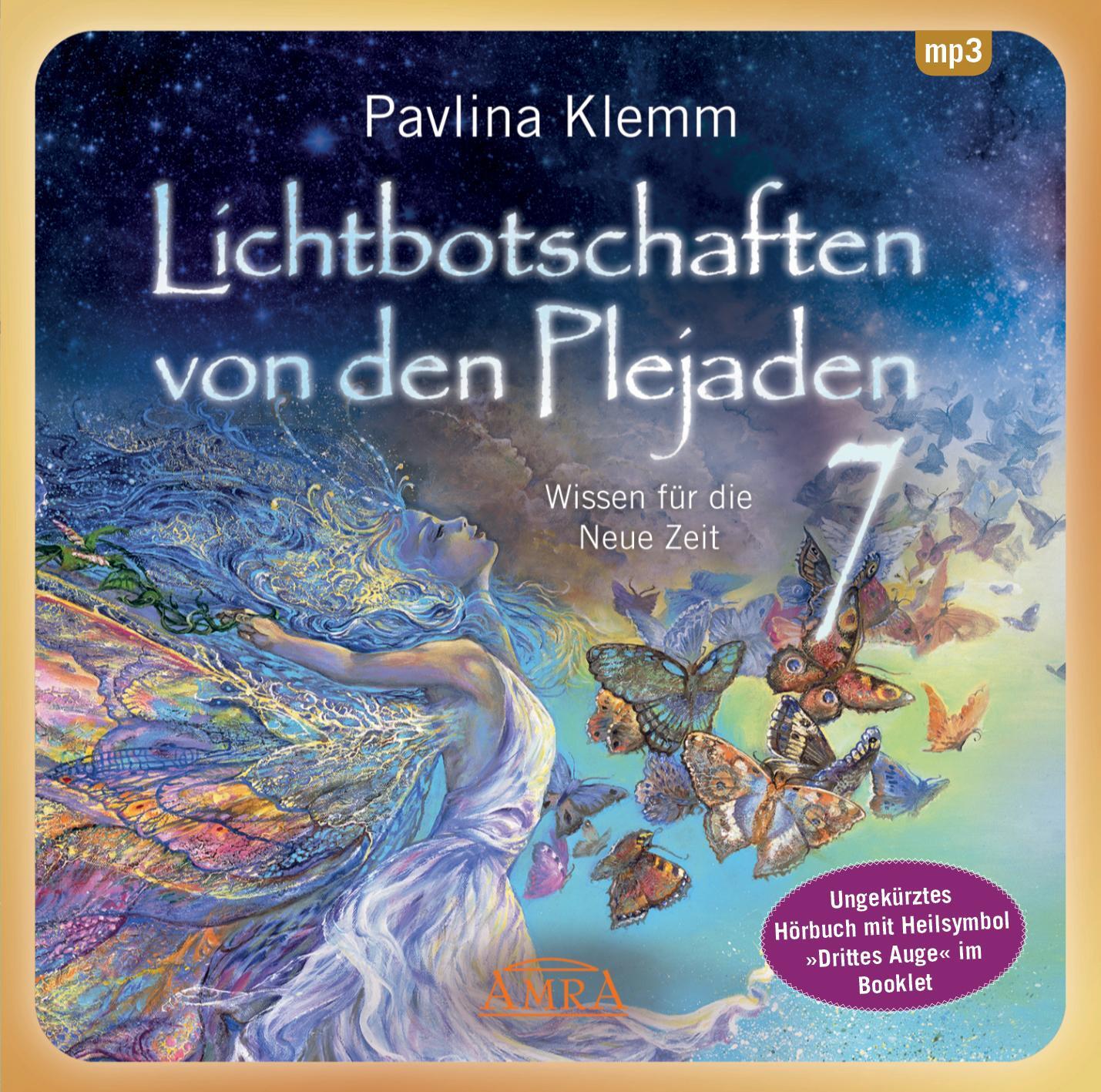 Cover: 9783954474523 | Lichtbotschaften von den Plejaden 07 (Ungekürzte Lesung und...