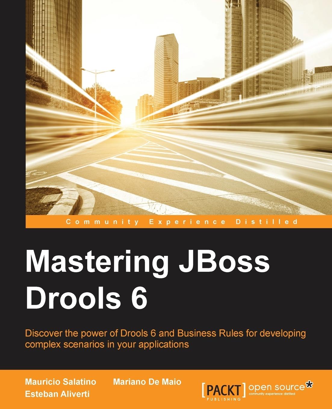 Cover: 9781783288625 | Mastering JBoss Drools 6 for Developers | Mauricio Salatino (u. a.)