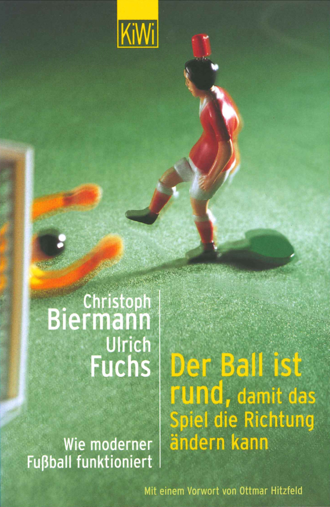 Cover: 9783462031249 | Der Ball ist rund, damit das Spiel die Richtung ändern kann | Buch