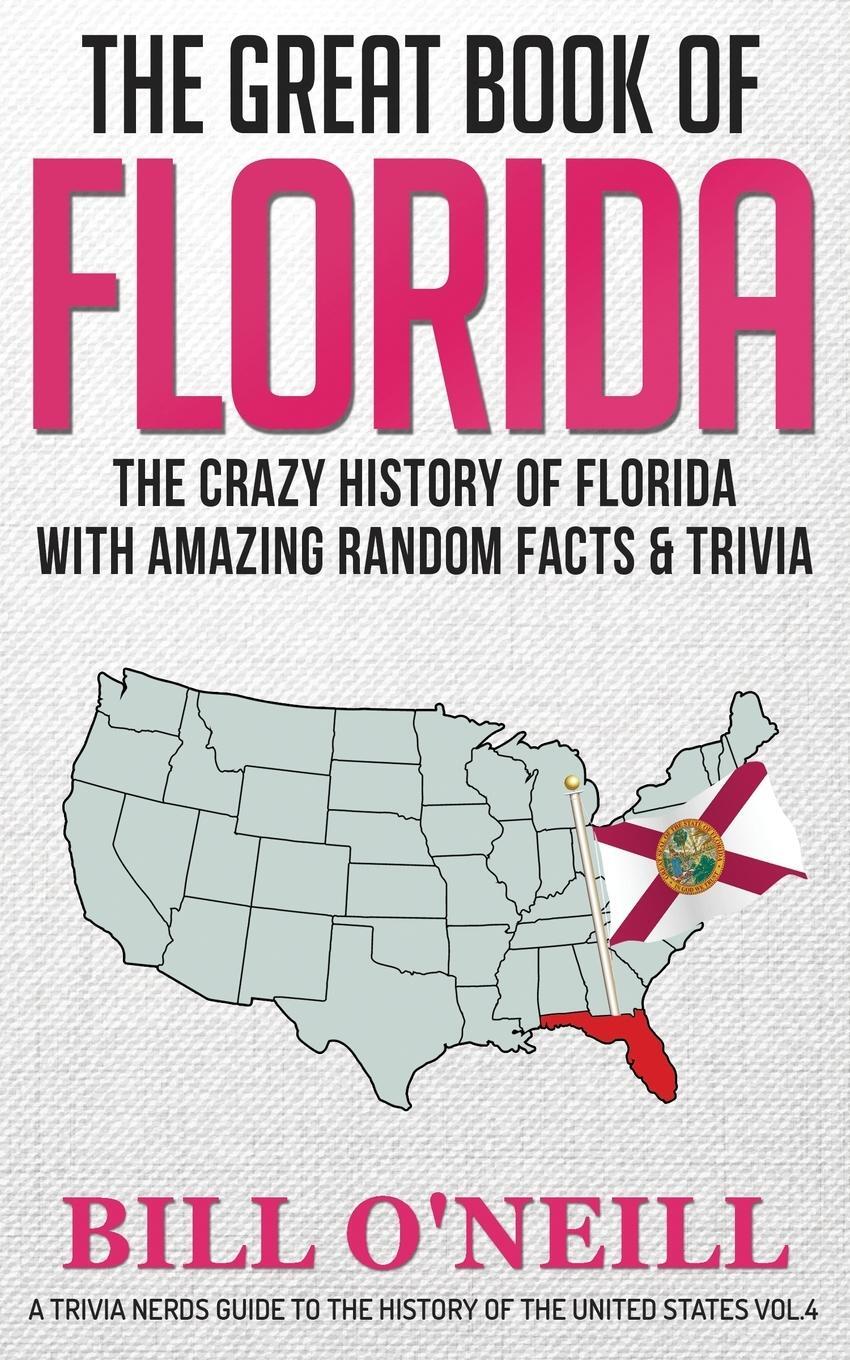 Cover: 9781648450051 | The Great Book of Florida | Bill O'Neill | Taschenbuch | Paperback