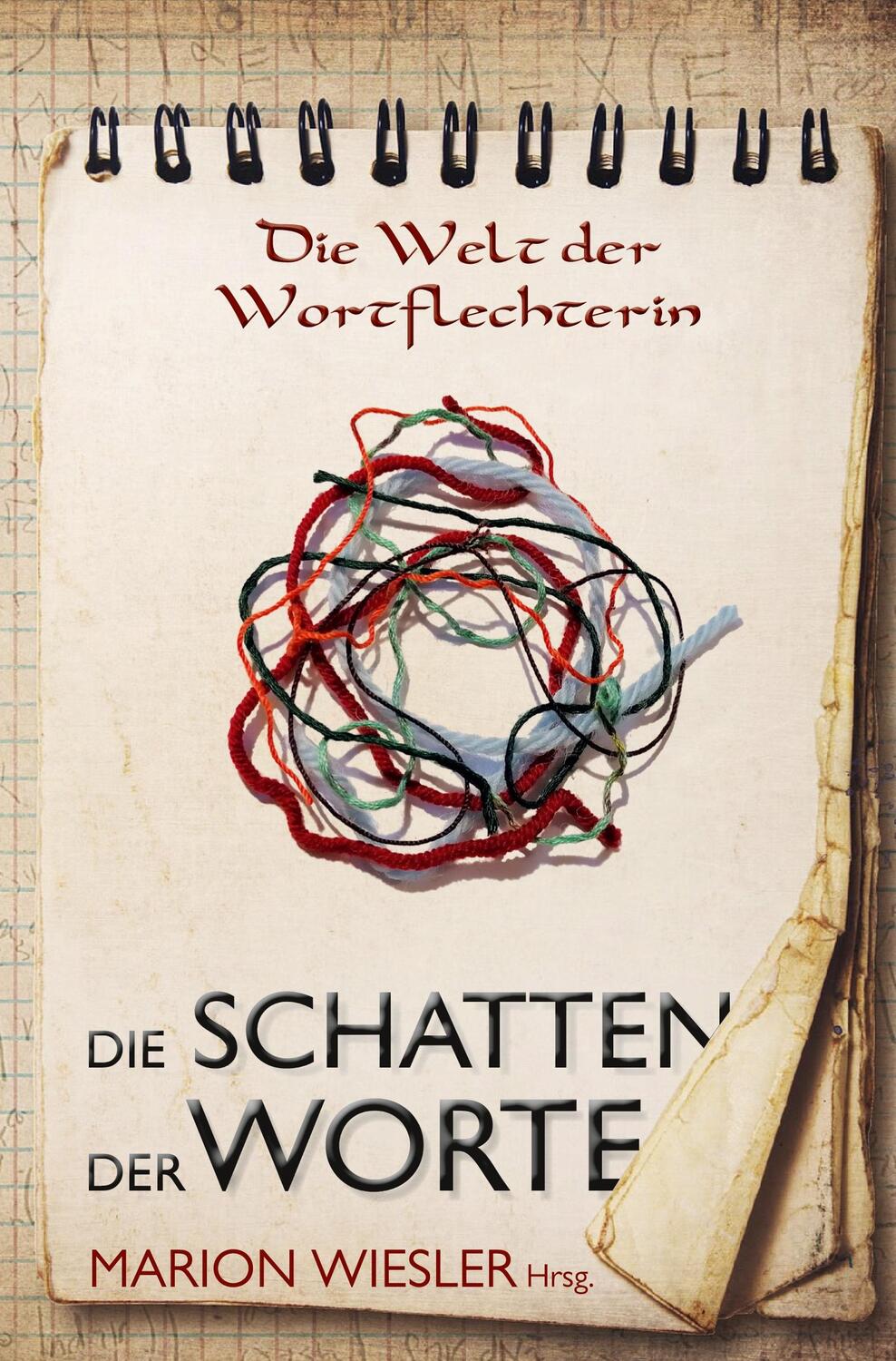 Cover: 9783754624739 | Die Schatten der Worte | Eine Sammlung keltisch-inspirierter Texte