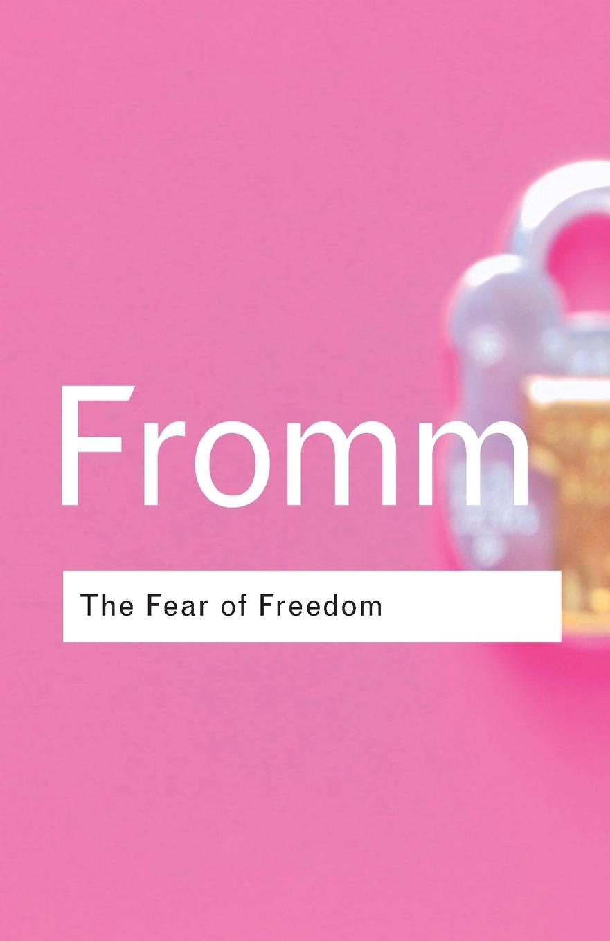 Cover: 9780415253888 | The Fear of Freedom | Erich Fromm | Taschenbuch | Routledge Classics