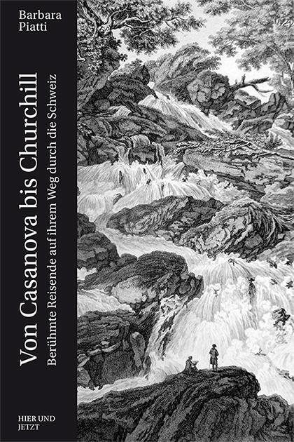 Cover: 9783039193493 | Von Casanova bis Churchill | Barbara Piatti | Buch | 512 S. | Deutsch