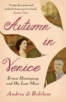 Cover: 9781782399407 | Autumn in Venice | Ernest Hemingway and His Last Muse | Robilant | XIV