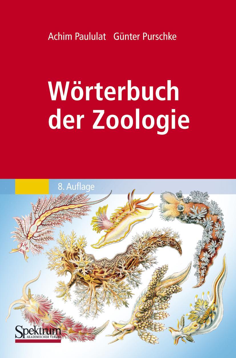 Cover: 9783827421159 | Wörterbuch der Zoologie | Günter Purschke (u. a.) | Taschenbuch | xii