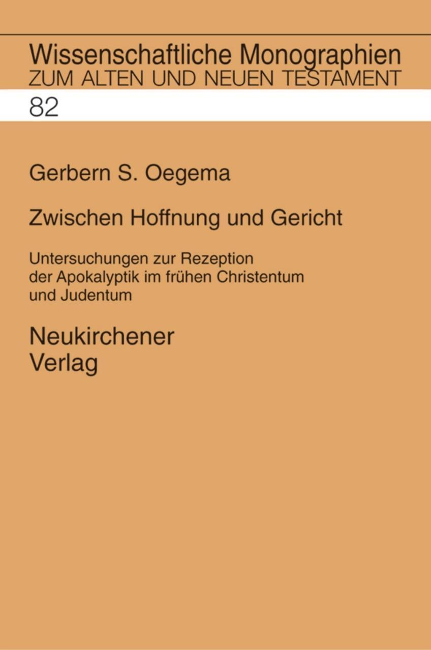 Cover: 9783788717193 | Zwischen Hoffnung und Gericht | Gerbern S. Oegema | Buch | Deutsch