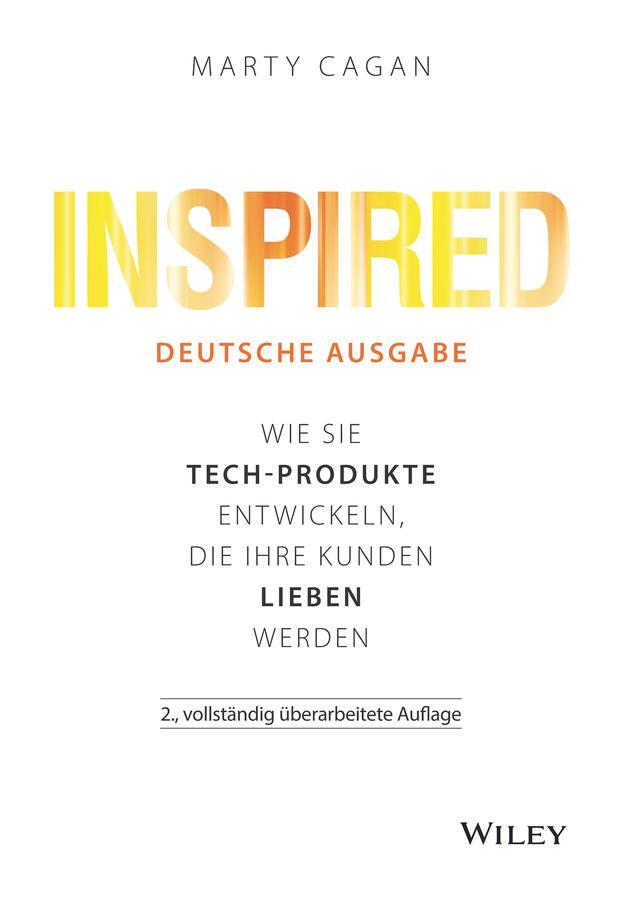 Cover: 9783527511051 | Inspired - deutsche Ausgabe | Marty Cagan | Buch | 288 S. | Deutsch