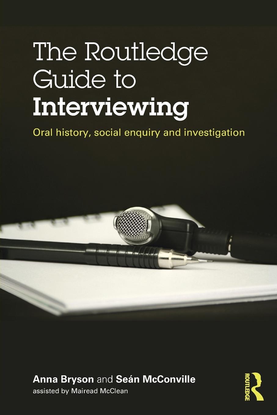 Cover: 9780415710756 | The Routledge Guide to Interviewing | Sean Mcconville (u. a.) | Buch