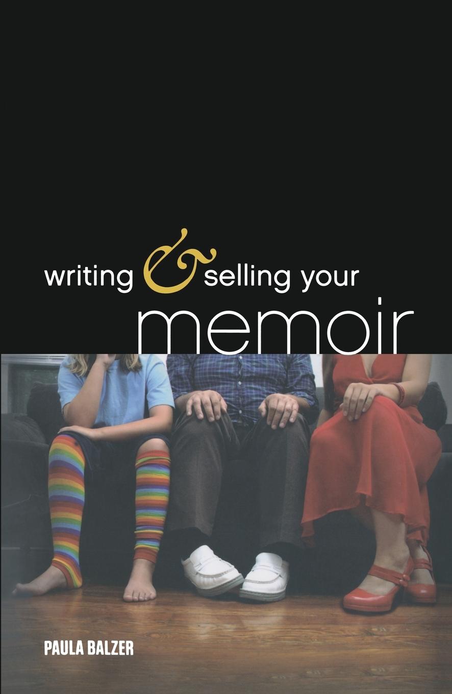 Cover: 9781599631356 | Writing &amp; Selling Your Memoir | Paula Balzer | Taschenbuch | Englisch