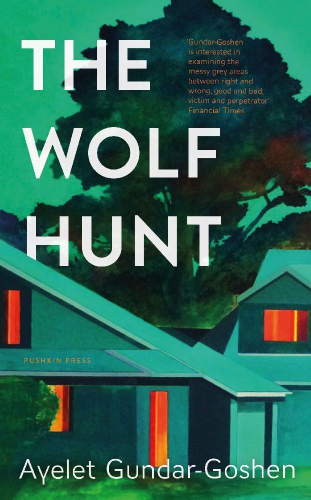 Cover: 9781782279914 | The Wolf Hunt | Ayelet Gundar-Goshen | Taschenbuch | Englisch | 2023