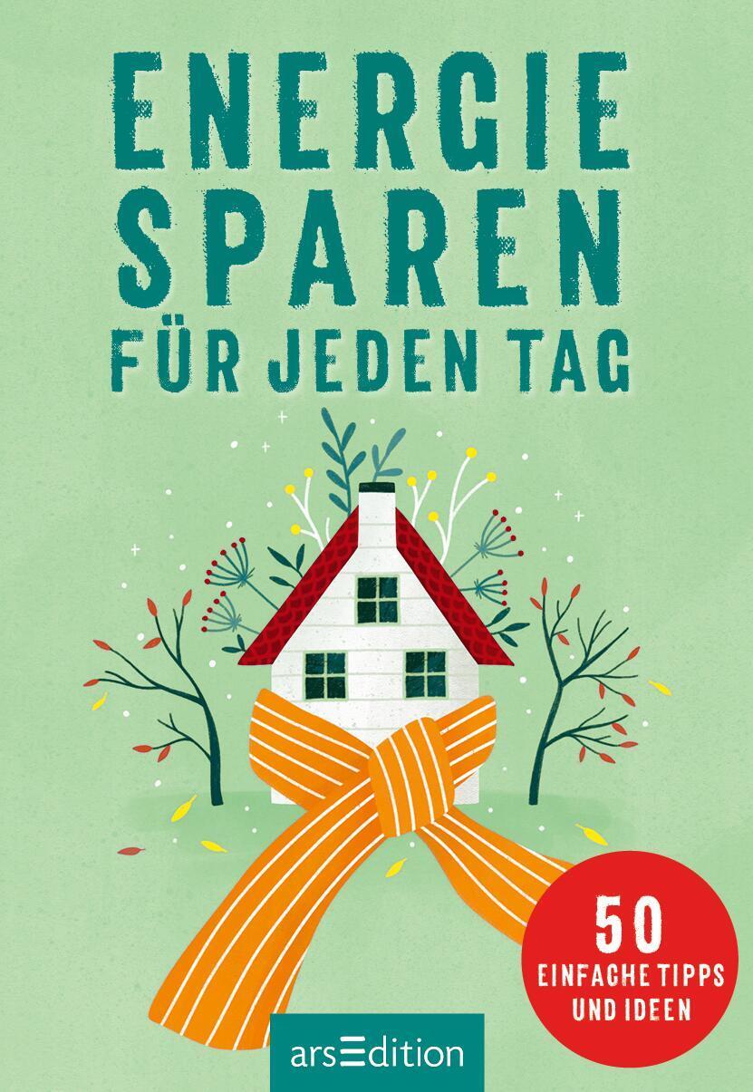 Bild: 9783845852973 | Energiesparen für jeden Tag | 50 einfache Tipps und Ideen | Löhr