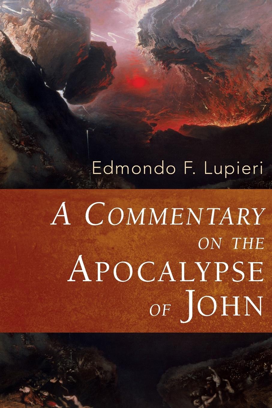 Cover: 9780802860736 | A Commentary on the Apocalypse of John | Edmondo F. Lupieri | Buch