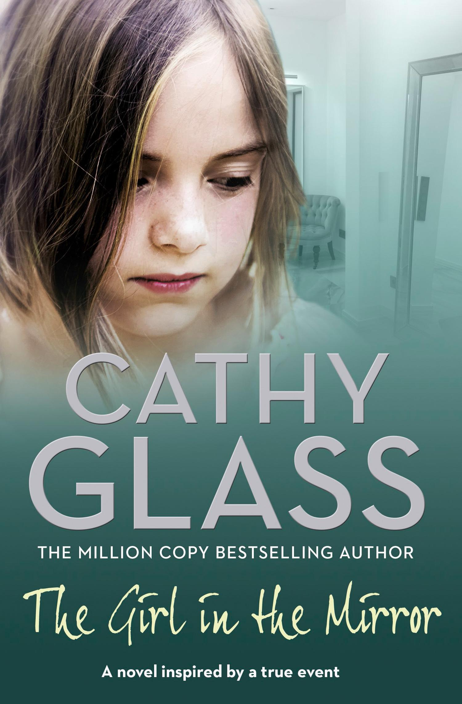 Cover: 9780007299270 | The Girl in the Mirror | Cathy Glass | Taschenbuch | Englisch | 2010