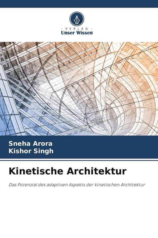 Cover: 9786207428625 | Kinetische Architektur | Sneha Arora (u. a.) | Taschenbuch | Paperback